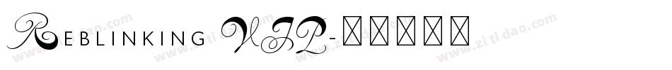 Reblinking VIP字体转换
